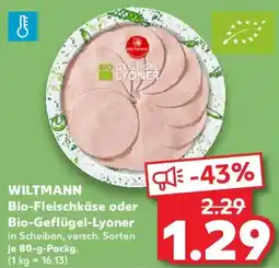 Kaufland WILTMANN Bio-Fleischkäse oder Bio-Geflügel-Lyoner Angebot