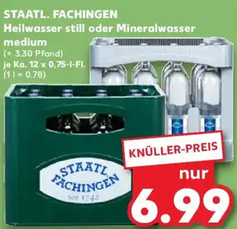 Kaufland STAATL. FACHINGEN Heilwasser still oder Mineralwasser medium Angebot
