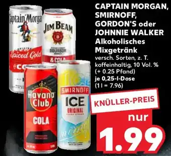 Kaufland CAPTAIN MORGAN, SMIRNOFF, GORDON'S oder JOHNNIE WALKER Alkoholisches Mixgetränk Angebot