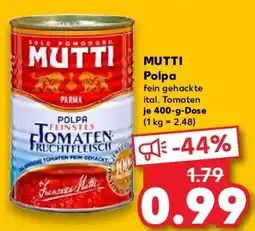 Kaufland MUTTI Polpa Angebot