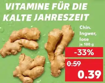 Kaufland Chin. Ingwer, lose Angebot