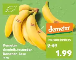 Kaufland Demeter dominik./ecuador. Bananen, lose Angebot