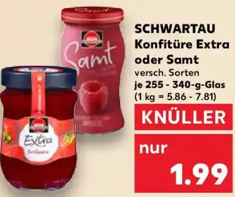 Kaufland SCHWARTAU Konfitüre Extra oder Samt Angebot