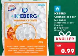 Kaufland ICEBERG Crushed Ice oder Ice Cubes Angebot