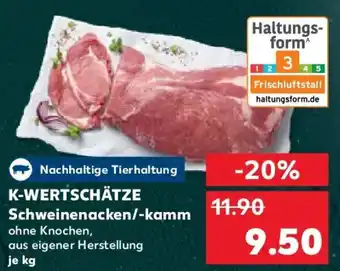 Kaufland K-WERTSCHÄTZE Schweinenacken/-kamm Angebot