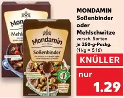 Kaufland MONDAMIN Soßenbinder oder Mehlschwitze Angebot