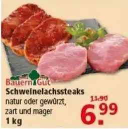 Multi Markt Bauern Gut Schweinelachssteaks Angebot