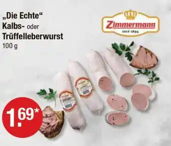 V Markt Zimmermann „Die Echte" Kalbs- oder Trüffelleberwurst Angebot