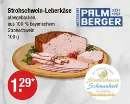 V Markt PALM 1954 BERGER Strohschwein-Leberkäse Angebot