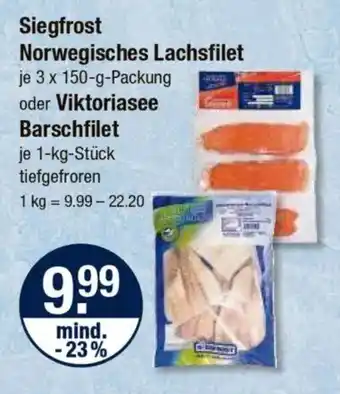 V Markt Siegfrost Norwegisches Lachsfilet oder Viktoriasee Barschfilet Angebot