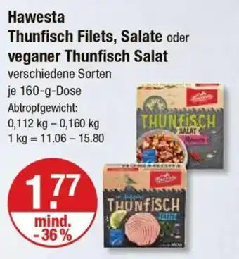 V Markt Hawesta Thunfisch Filets, Salate oder veganer Thunfisch Salat Angebot