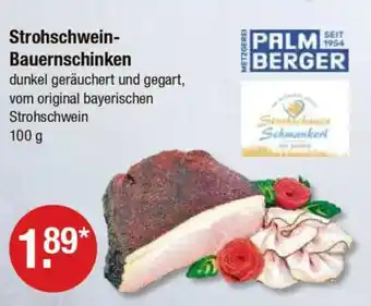 V Markt PALM 1954 BERGER Strohschwein- Bauernschinken Angebot