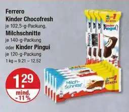 V Markt Ferrero Kinder Chocofresh , Milchschnitte oder Kinder Pingui Angebot