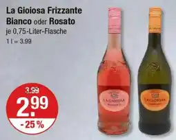 V Markt La Gioiosa Frizzante Bianco oder Rosato Angebot