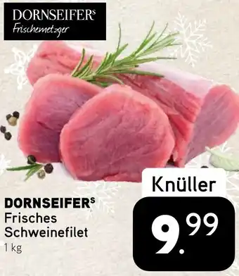 Dornseifer DORNSEIFER Frisches Schweinefilet Angebot