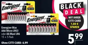 CITTI Markt Energizer Max AAA Micro LR03 oder AA Maxi LR6 Angebot