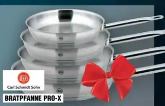 Handelshof Carl Schmidt Sohn BRATPFANNE PRO-X Angebot