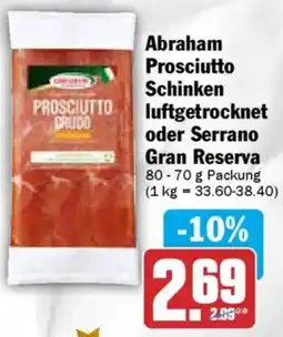 AEZ Abraham Prosciutto Schinken luftgetrocknet oder Serrano Gran Reserva Angebot