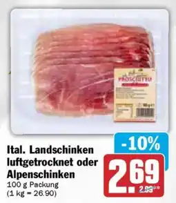 AEZ Ital. Landschinken luftgetrocknet oder Alpenschinken Angebot