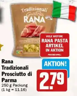 AEZ Rana Tradizionali Prosciutto di Parma Angebot