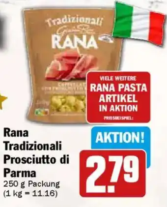 AEZ Rana Tradizionali Prosciutto di Parma Angebot