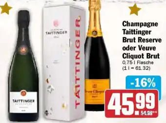 AEZ Champagne Taittinger Brut Reserve oder Veuve Cliquot Brut Angebot