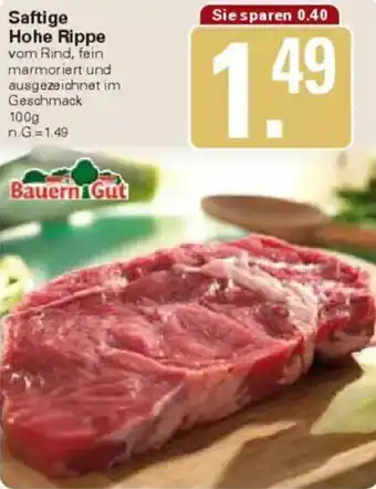 WEZ Bauern Gut Saftige Hohe Rippe Angebot