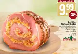 WEZ Bauern Gut Gefüllter Schinkenbraten Angebot