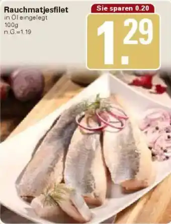 WEZ Rauchmatjesfilet Angebot