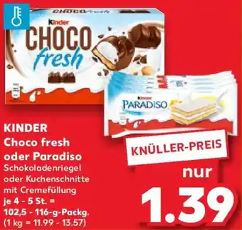 Kaufland KINDER Choco fresh oder Paradiso Angebot
