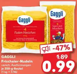 Kaufland GAGGLI Frischeier-Nudeln Angebot