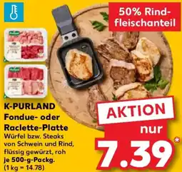 Kaufland K-PURLAND Fondue- oder Raclette-Platte Angebot