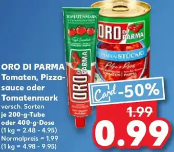 Kaufland ORO DI PARMA Tomaten, Pizzasauce oder Tomatenmark Angebot