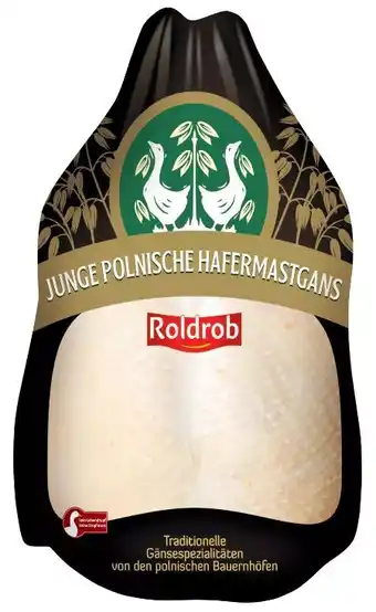 Kaufland Roldrob Polnische Hafermastgans Angebot