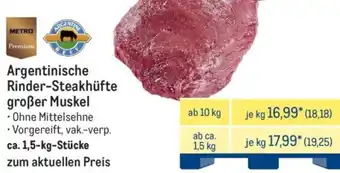 METRO METRO Premium Argentinische Rinder-Steakhüfte großer Muskel Angebot