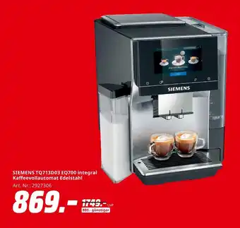 MediaMarkt Siemens tq713d03 eq700 integral kaffeevollautomat edelstahl Angebot