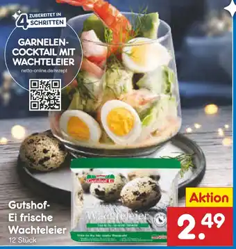 Netto Marken-Discount Gutshof-ei frische wachteleier Angebot