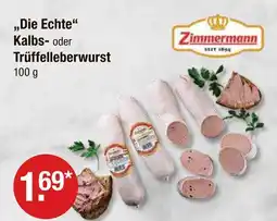 V Markt Zimmermann die echte kalbsleberwurst Angebot