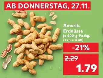 Kaufland Amerik. erdnüsse Angebot