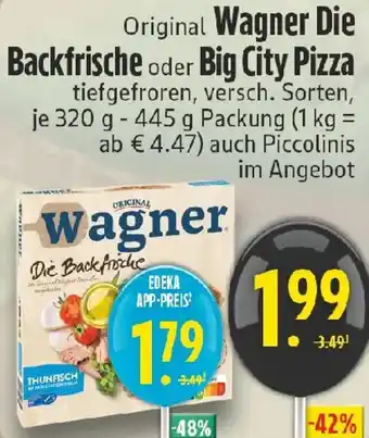 Edeka Original Wagner Die Backfrische oder Big City Pizza Angebot