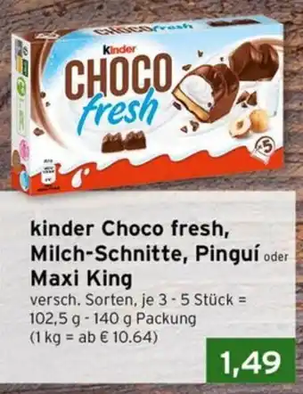 CAP Markt kinder Choco fresh, Milch-Schnitte, Pinguí oder Maxi King Angebot