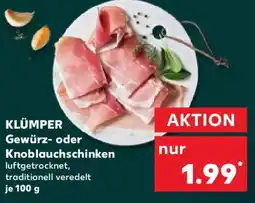 Kaufland KLÜMPER Gewürz- oder Knoblauchschinken Angebot