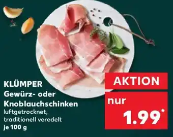 Kaufland KLÜMPER Gewürz- oder Knoblauchschinken Angebot