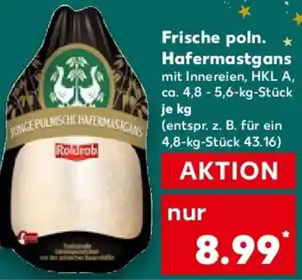 Kaufland Frische poln. Hafermastgans Angebot