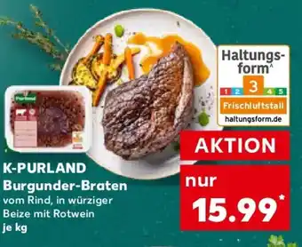 Kaufland K-PURLAND Burgunder-Braten Angebot