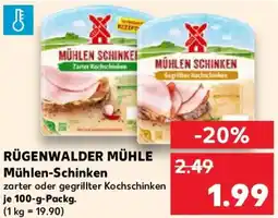 Kaufland RÜGENWALDER MÜHLE Mühlen-Schinken Angebot