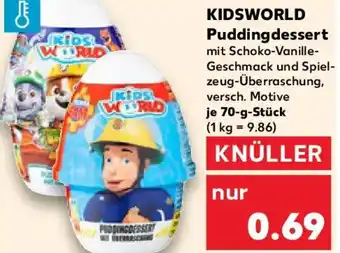 Kaufland KIDSWORLD Pudding dessert Angebot