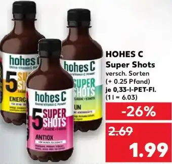 Kaufland HOHES C Super Shots Angebot