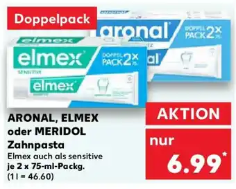 Kaufland ARONAL, ELMEX oder MERIDOL Zahnpasta Angebot