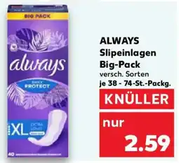 Kaufland ALWAYS Slipeinlagen Big-Pack Angebot
